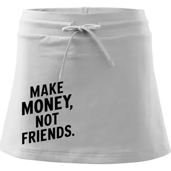 Dámská sukně Make money not friends tiskací - Sportovní sukně - two in one - M ( Bílá )