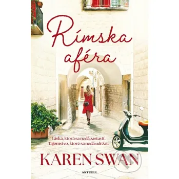 Kniha Rímska aféra - Karen Swan Aktuell