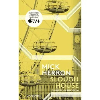 Slough House - Herron, Mick [DE] (2025, Brožovaná, Diogenes Verlag AG)