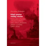 Když peníze vládly vlnám:…