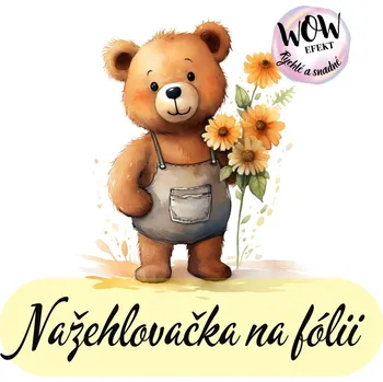 Nažehlovačky na fólii Nažehlovačka na fólii, MEDVĚD s květinou, 1 kus Zvolte VELIKOST motivu ZDE:: Menší