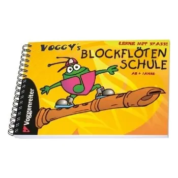 Voggy's Blockflötenschule. Bd.1 - Holtz, Martina
