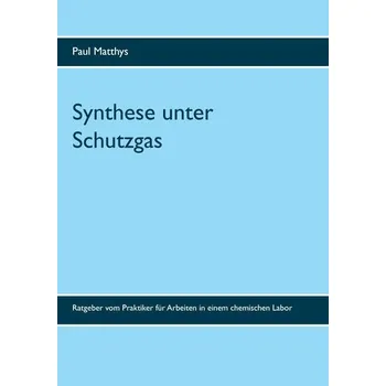 Příroda Synthese unter Schutzgas - Matthys, Paul