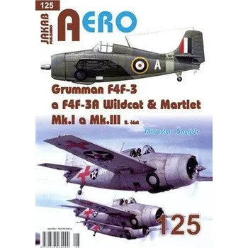 Kniha AERO 125 Grumman F4F-3 a F4F-3A Wildcat & Martlet Mk.I a Mk.III, 2.část