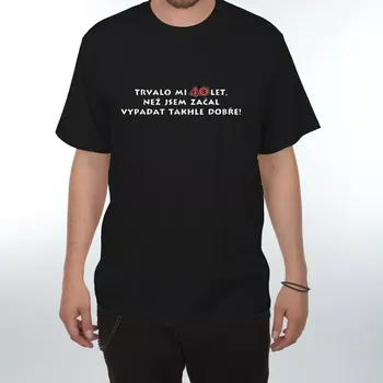 Tričko s potiskem Trvalo mi 40 let - muž ČERNÁ