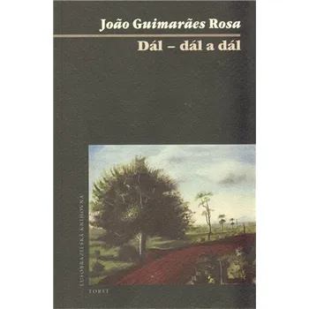Dál - dál a dál - Joao Guimaraes Rosa