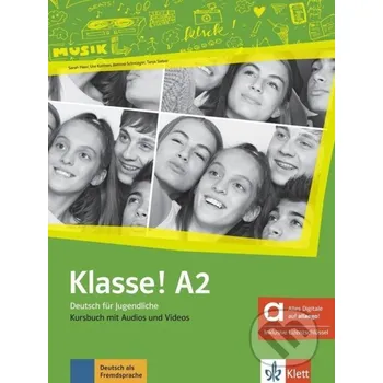Německý jazyk Klasse! 2 (A2) – Hybride Ausgabe – Kursbuch + MP3/Video allango.net + Lizenz (24 Monate) - Sarah Fleer Klett