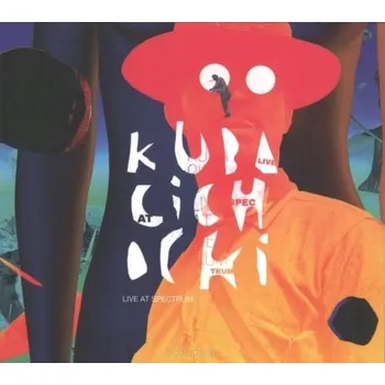 Zahraniční hudba Live At Spectrum Kuba Cichocki CD