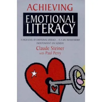 Cizojazyčná kniha Achieving Emotional Literacy (Claude Steiner)(Brožovaná)