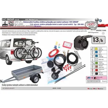 Tažné zařízení Univerzální elektropřípojka CanBus/CC pro Fiat Qubo 09/2008-> 13pin SV Z00-008, SVC GROUP