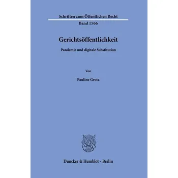Gerichtsöffentlichkeit - Grotz, Pauline