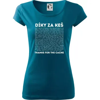 Dámské tričko Díky za keš (v různých jazycích) - Dámské triko Pure - 2XL ( Petrolejová )