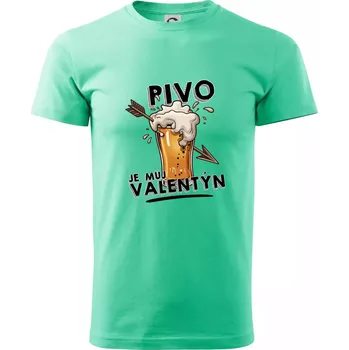 Pánská móda Pivo je můj valentýn - Klasické pánské triko vyšší gramáže - XS ( Mátová )
