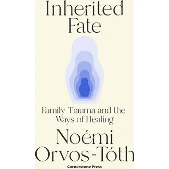 Osobní rozvoj Inherited Fate - Orvos-Toth, Noemi