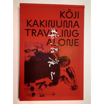 Umění Koji Kakinuma | Traveling Alone - Filip Suchomel + dárek Zdarma
