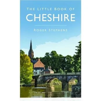Cizojazyčná kniha Little Book of Cheshire - Stephens, Roger