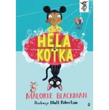 Pohádka To się czyta T.6 Hela i kotka - Blackman, Malorie