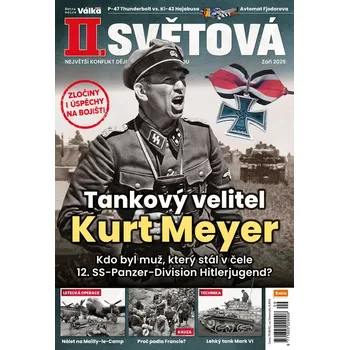 Časopis II. světová 9/2025 - Tankový velitel Kurt Meyer