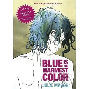 Beletrie pro dospělé Blue is the Warmest Color - Julie Maroh Pulp