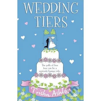 Wedding Tiers - Trisha Ashley HarperCollins