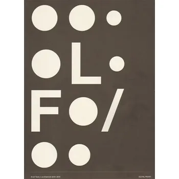 Umění Texty o architektuře 2010–2013 - Šárka Malošíková