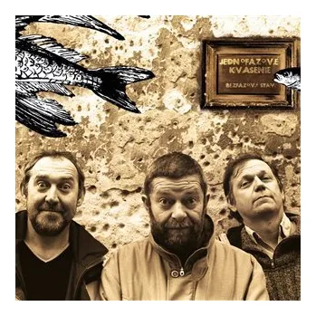 Zahraniční hudba Bezfázový stav - 2CD - Jednofázové kvasenie