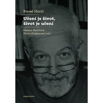 Učení je život, život je učení - Pavel Hartl