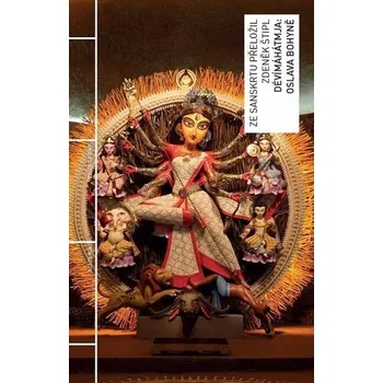 Dévímáhátmja: Oslava bohyně - Zdeněk Štipl
