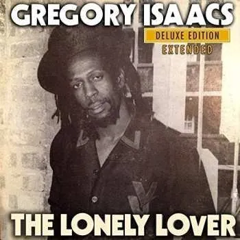 Zahraniční hudba 2CD Gregory Isaacs: Lonely Lover 2016