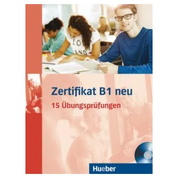 Německý jazyk Zertifikat B1 neu: Übungsbuch + mp3-CD - kolektiv autorů