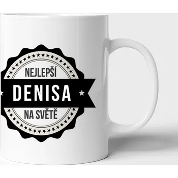 Hrnek Denisa je nejlepší na světě - extravelký 550ml