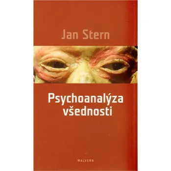 Osobní rozvoj Psychoanalýza všednosti - Jan Stern