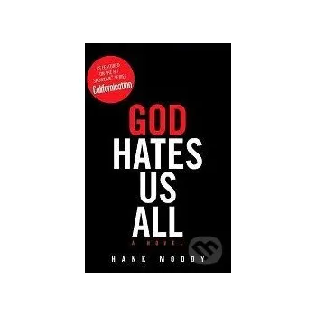 Beletrie pro dospělé God Hates Us All - Hank Moody Simon Spotlight Entertainment