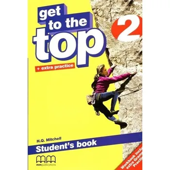 Anglický jazyk Get To the Top 2 GIM Podręcznik. Język angielski - H.Q. Mitchell