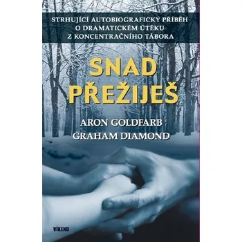 Snad přežiješ - Aron Goldfarb