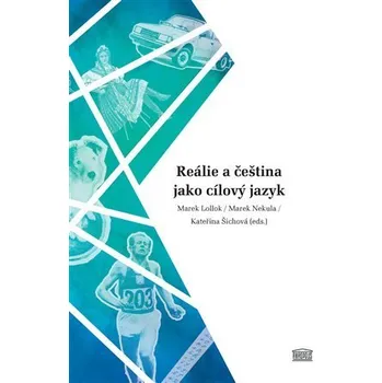 Reálie a čeština jako cílový jazyk - Marek Lollok