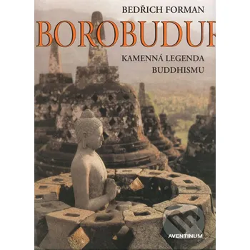 Umění Borobudur - Bedřich Forman Aventinum