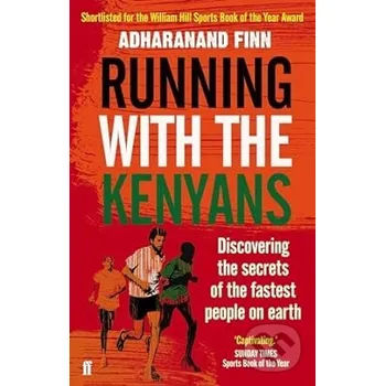 Running with the Kennyas - Adharanand Finn Faber and Faber