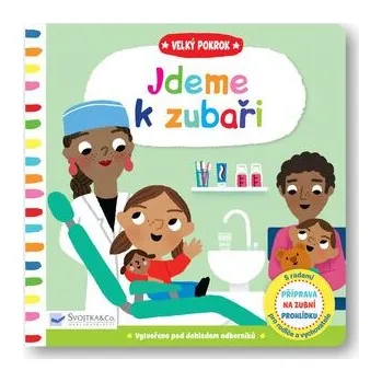 Leporelo Velký pokrok Jdeme k zubaři - Marion Cocklico