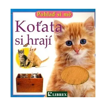 Leporelo Koťata si hrají - Pohlaď si mě