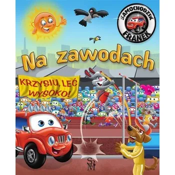 Pohádka Samochodzik Franek. Na zawodach