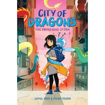 The Awakening Storm: A Graphic Novel (City of Dragons #1) - Yogis, Jaimal