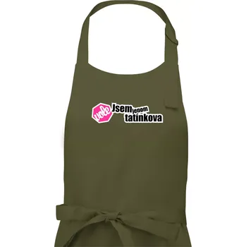 Kuchyňská zástěra Jsem jenom tatínkova vole - Dámská zástěra na vaření - Univerzální velikost ( Khaki )