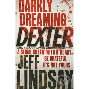 Darkly Dreaming Dexter - Jeff Lindsay Orion