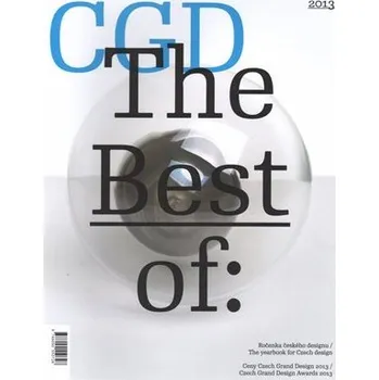 Populárně naučná literatura pro dospělé The Best of: 2013 - Ročenka českého designu / Ceny Czech Grand Design 2013 (ČJ, AJ)
