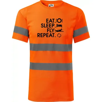 Pánská móda Eat sleep fly repeat - Triko reflexní - HV PROTECT - 2XL ( Neonově oranžová )