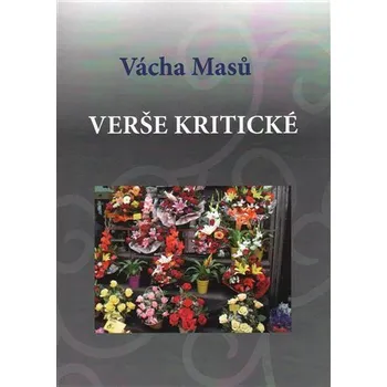 Poezie Verše kritické - Vácha Masů