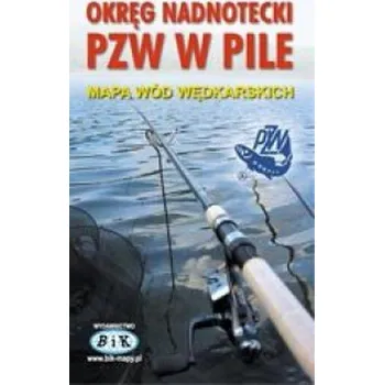 Mapa wód węd. Okręgu Pilskiego