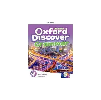 Anglický jazyk Oxford Discover 5 Grammar Book (2nd) - Angela Buckingham