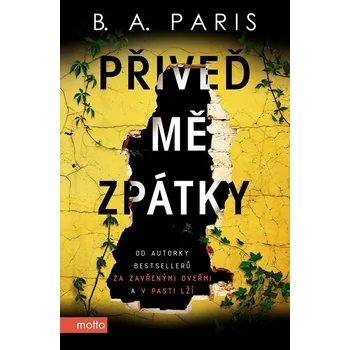 Přiveď mě zpátky, 2. vydání - B. A. Paris